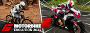 Motorbike Evolution 2024 System Requirements
