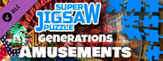 Super Jigsaw Puzzle: Generations - Amusements