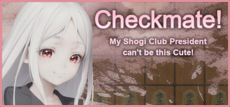Checkmate! My Shogi Club President can't be this Cute! PC Specs