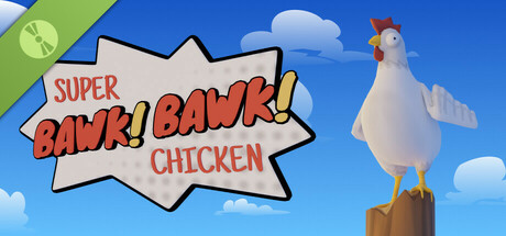 Super BAWK BAWK Chicken Demo cover art