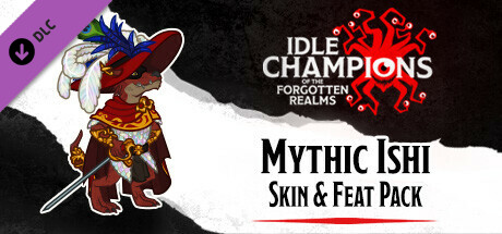 Idle Champions - Mythic Ishi Skin & Feat Pack cover art