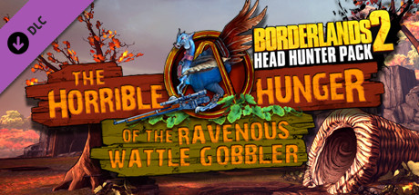 Borderlands 2: Headhunter 2: Wattle Gobbler cover art