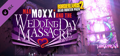 Borderlands 2: Headhunter 4: Wedding Day Massacre cover art