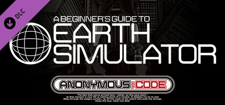 ANONYMOUS;CODE - A BEGINNER'S GUIDE TO EARTH SIMULATOR cover art