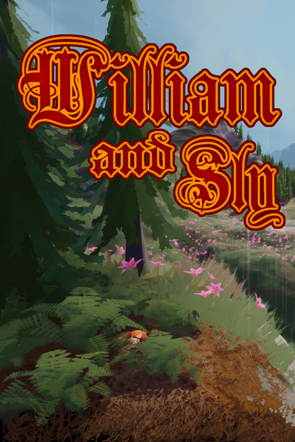 William and Sly for steam