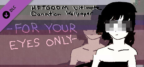 HFTGOOM - ULTIMATE DONATION WALLPAPER - FOR YOUR EYES ONLY - cover art