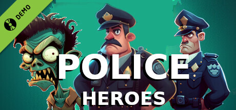 Police Heroes Demo cover art