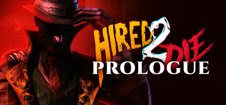 Hired 2 Die: Prologue PC Specs