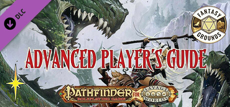 Fantasy Grounds - Pathfinder for Savage Worlds: Advanced Player's Guide cover art