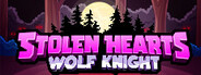 Stolen Hearts: Wolf Knight