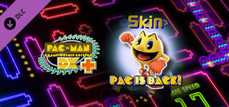 View Pac-Man Championship Edition DX+: Pac is Back Skin on IsThereAnyDeal