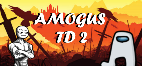 Amogus TD 2 - Defense of the Sus cover art