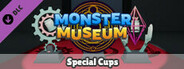 Monster Museum - Special Cups