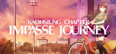 Impasse Journey ~ Kaohsiung Chapter ~ cover art