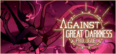 Against Great Darkness: Prologue cover art