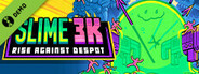Slime 3K: Rise Against Despot Demo