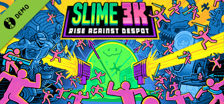 Slime 3K: Rise Against Despot Demo cover art