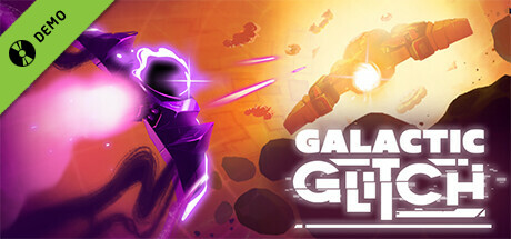 Galactic Glitch: Infinity's Edge Demo cover art