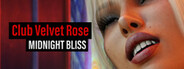 Club Velvet Rose: Midnight Bliss