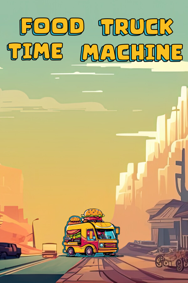 Food Truck Time Machine for steam Food Truck Time Machine for steam