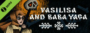 Vasilisa and Baba Yaga Demo