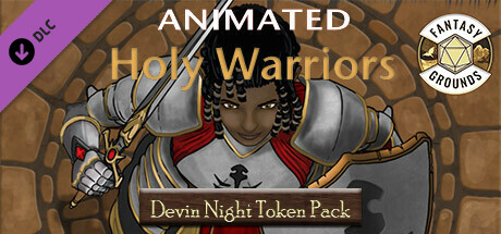 Fantasy Grounds - Devin Night Animated Token Pack 151: Holy Warriors cover art