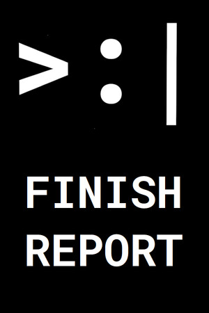 Finish Report poster image on Steam Backlog
