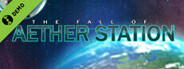 The Fall of Aether Station Demo