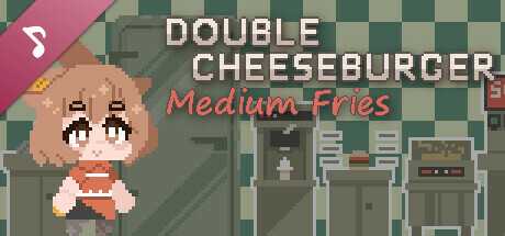 Double Cheeseburger, Medium Fries Soundtrack cover art