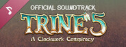 Trine 5: A Clockwork Conspiracy Soundtrack