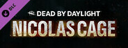 Dead by Daylight - Nicolas Cage Chapter Pack