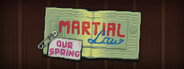 Martial Law: Our Spring