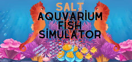 Salt Aquvarium Fish Simulator PC Specs