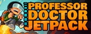 Professor Doctor Jetpack