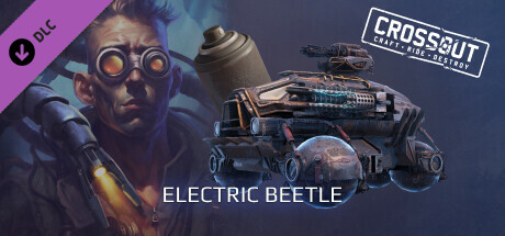 Crossout — Electric beetle cover art