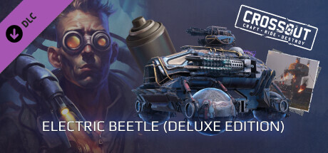 Crossout — Electric beetle (Deluxe edition) cover art