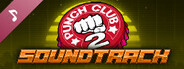 Punch Club 2: Fast Forward - Soundtrack