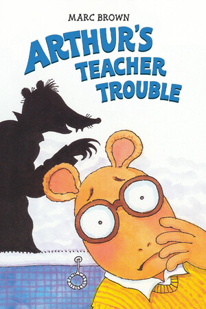 Arthur's Teacher Trouble