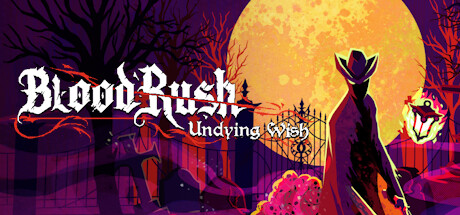 Bloodrush: Undying Wish cover art