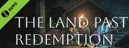 The Land Past Redemption Demo