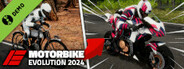 Motorbike Evolution 2024 Demo