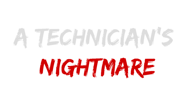 A Technician's Nightmare Logo