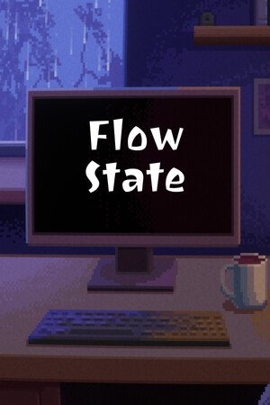 Flow State - Max Chill Edition Flow State - Max Chill Edition