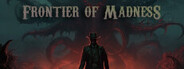 Frontier of Madness System Requirements