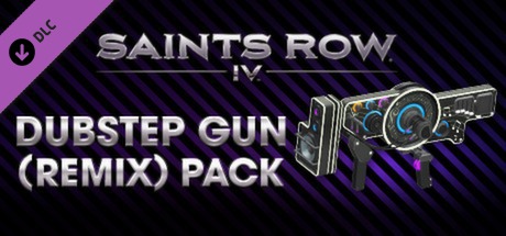Saints Row IV: Dubstep Gun (Remix) Pack