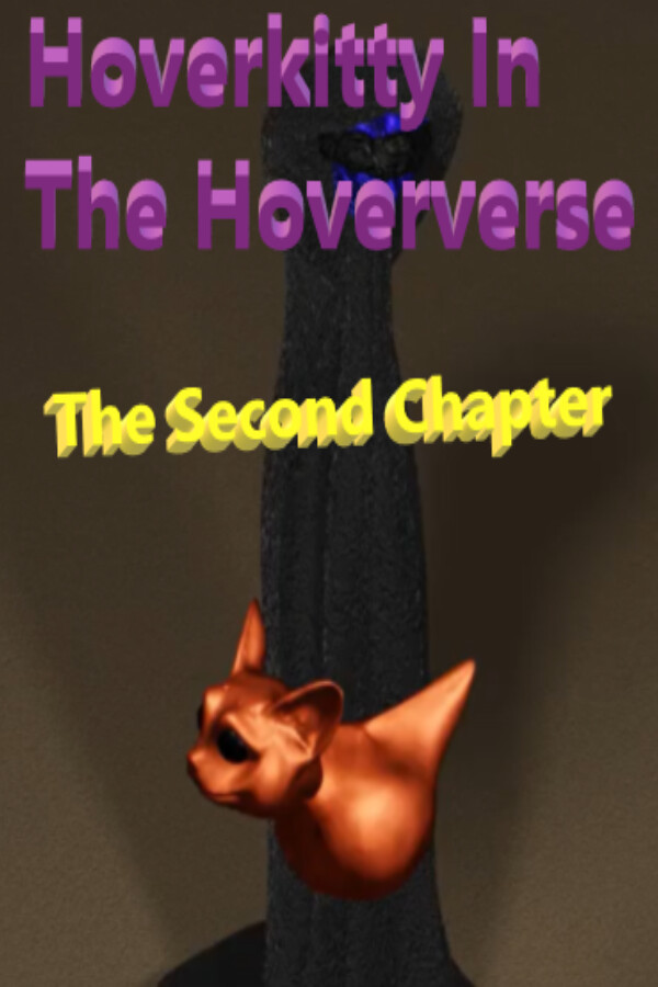 Hoverkitty In The Hoververse Chapter Two for steam Hoverkitty In The Hoververse Chapter Two for steam
