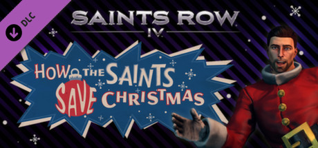 Saints Row IV - How the Saints Save Christmas cover art