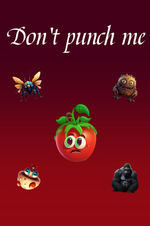 Don't punch me