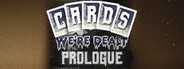 Cards We're Dealt: Prologue System Requirements