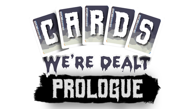 Cards We're Dealt: Prologue Logo